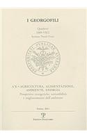 I Georgofili: A3e = Agricoltura, Alimentazione, Ambiente, Energia: Prospettive Energetiche, Sostenibilita E Miglioramento Dell'ambiente, Milano, 25 Marzo 2009