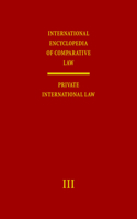 International Encyclopedia of Comparative Law, Volume III (2 Vols)