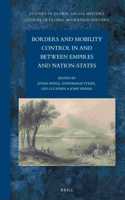 Borders and Mobility Control in and Between Empires and Nation-States