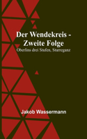 Wendekreis - Zweite Folge