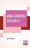 Anna Karenina, Volume I