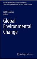 Global Environmental Change: (Handbook of Global Environmental Pollution)