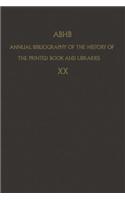 Abhb Annual Bibliography of the History of the Printed Book and Libraries