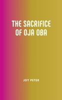 The Sacrifice of Oja Oba