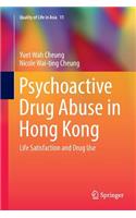 Psychoactive Drug Abuse in Hong Kong