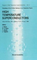 High Temperature Superconductors - Proceedings of the IX Winter Meeting on Low Temperature Physics