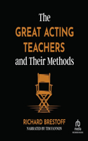 Great Acting Teachers and Their Methods
