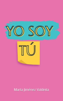 Yo Soy Tú