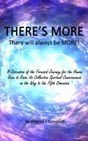 There's More: There Will Always Be MORE