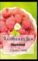 Raspberry Jam Illustrated