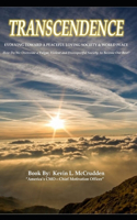 Transcendence - Evolving Toward a Peaceful Loving Society & World Peace