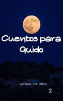 Cuentos para Guido