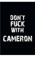 Don't Fuck With Cameron Personalized notebooks with name