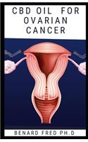 CBD Oil for Ovarian Cancer