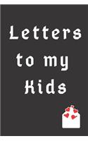 Letters To My kids