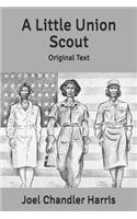 A Little Union Scout: Original Text