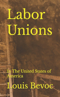 Labor Unions