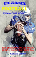 The Ultimate Football Trivia Quiz Book