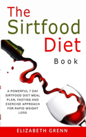 The Sirtfood Diet Book