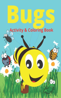 Bugs & Activity Coloring Book: For Kids And Adults