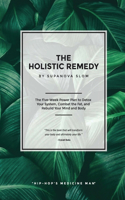 The Holistic Remedy