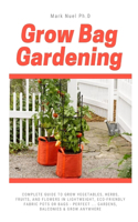 Grow Bag Gardening