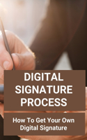 Digital Signature Process