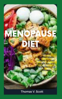 Menopause Diet: Delicious Mediterranean recipes for easy weight loss and natural hormonal balance