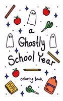 Ghostly School Year