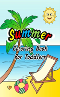 Summer Coloring Book For Toddlers