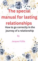 The special manual for lasting relationships
