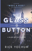 The Glass Button