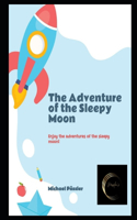 The Adventure of the Sleepy Moon