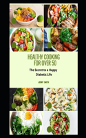 Healthy Cooking for Over 50