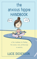 Anxious Hippie Handbook