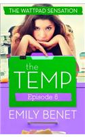 The Temp Episode Six: Chapters 23-26