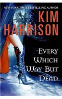 Every Which Way But Dead: (3 Hollows)