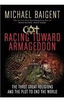 Racing Toward Armageddon