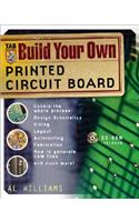 Build Your Own Printed Circuit Board