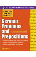 Practice Makes Perfect German Pronouns and Prepositions, Second Edition