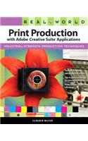 Real World Print Production with Adobe Creative Suite Applications