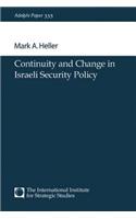 Continuity and Change in Israeli Security Policy