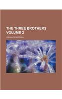 The Three Brothers Volume 2