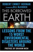 This Borrowed Earth