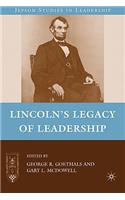 Lincoln's Legacy of Leadership