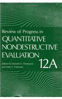 Review of Progress in Quantitative Nondestructive Evaluation