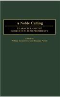 A Noble Calling