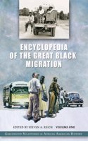 Encyclopedia of the Great Black Migration: Greenwood Milestones in African American History, Volume 1, Encyclopedia A-L