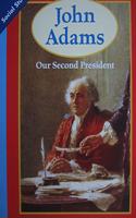 Social Studies 2013 Leveled Reader Grade 2 Chapter 1 Advanced-Level: John Adams: Our Second President