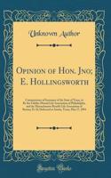 Opinion of Hon. Jno; E. Hollingsworth: Commissioner of Insurance of the State of Texas, in Re the Fidelity Mutual Life Association of Philadelphia, and the Massachusetts Benefit Life Association of Boston, Et Al; Delivered at Austin, Texas, May 17,